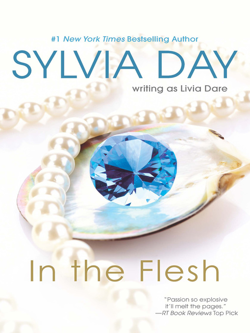 Title details for In the Flesh by Sylvia Day - Available